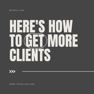 Get more clients by doing this...
